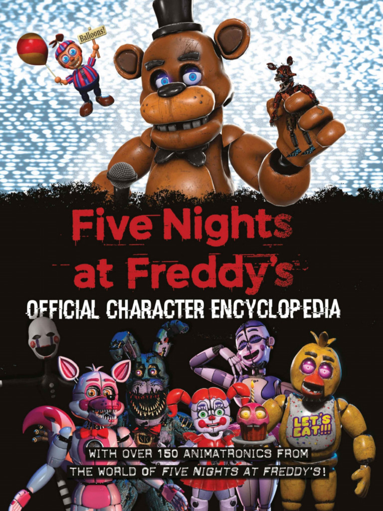 Five Nights at Freddy Character Encyclopedia | PDF
