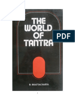 The World of Tantra by B. Bhattacharya