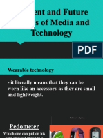 Current and Future Trends of Media and Technology