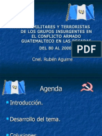 09 Presentacion Acciones Militaes y Terrorist As de La Guerrilla Guatemalteca Decada 80 Al 2000.