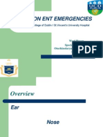 Common Ent Emergencies: University College of Dublin / ST - Vincent's University Hospital