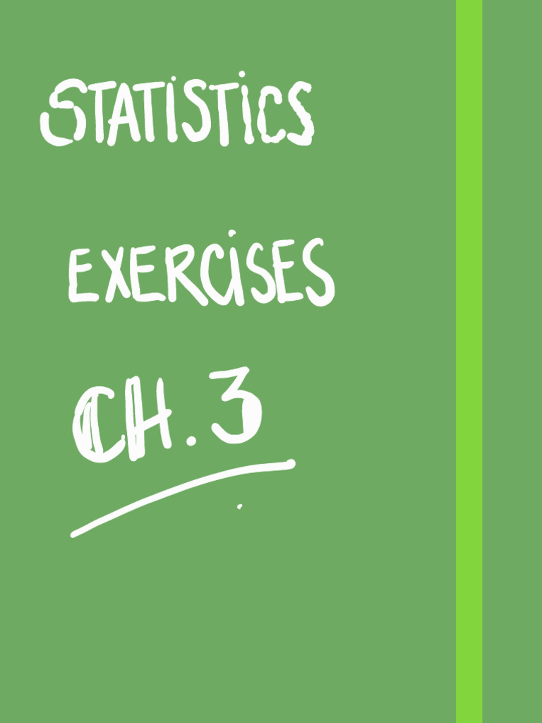 Stats+ +Ch+3+Exercises+Solved+4 | PDF | Robust Statistics | Sampling ...