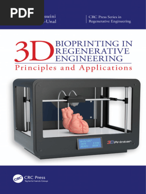 3D Bioprinting in Regenerative Engineering (2018) | PDF