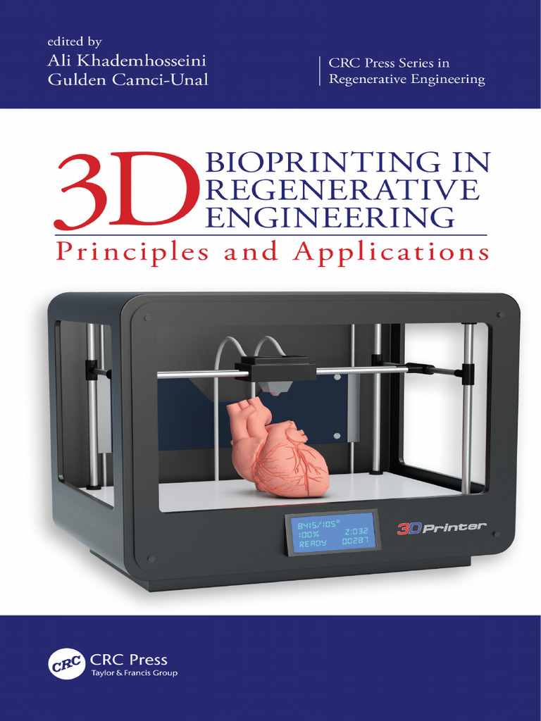 3D Bioprinting in Regenerative Engineering (2018) | PDF | Physical