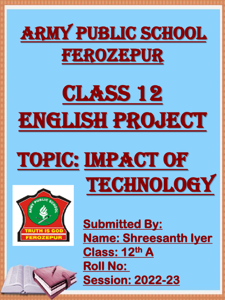 Impact of Technology: Class 12 Project | PDF | Phishing | Malware