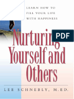 Lee Schnebly - Nurturing Yourself and Others Learn How To Fill Your Life With Happiness