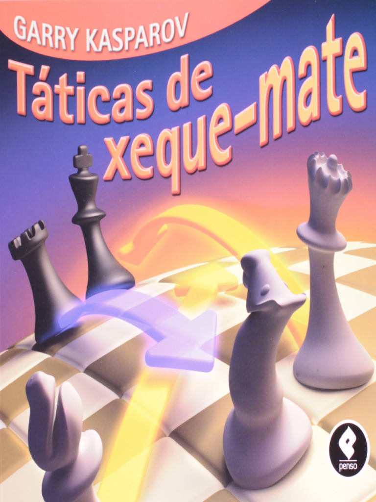 Táticas de Xeque-Mate eBook : Kasparov, Garry: : Livros