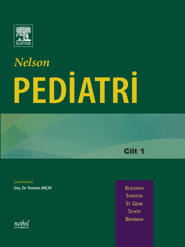 Nelson PEDİATRİ Cilt 1 Çeviri Editörü KLIEGMAN STANTON ST GEME  