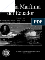 Historia Marítima Del Ecuador. Tomo VI: La Gran Colombia 1828 - 1830 y La República 1830 - 1840