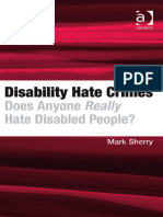 Disability Hate Crimes: Does Anyone Really Hate Disabled People?