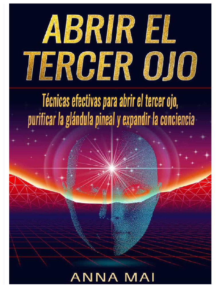 abrir-el-tercer-ojo-t-cnicas-efectivas-para-abrir-el-tercer-ojo-pdf