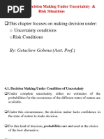 Chapter 4 Decision Making Under Condition of Risk & Uncertaininty