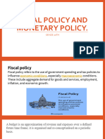 Fiscal Policy and Monetary Policy.