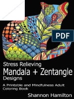 Stress Relieving Mandala+Zentangle Designs A Printable and Mindfulness Adult Coloring Book (Shannon Hamilton) (Z-Library)