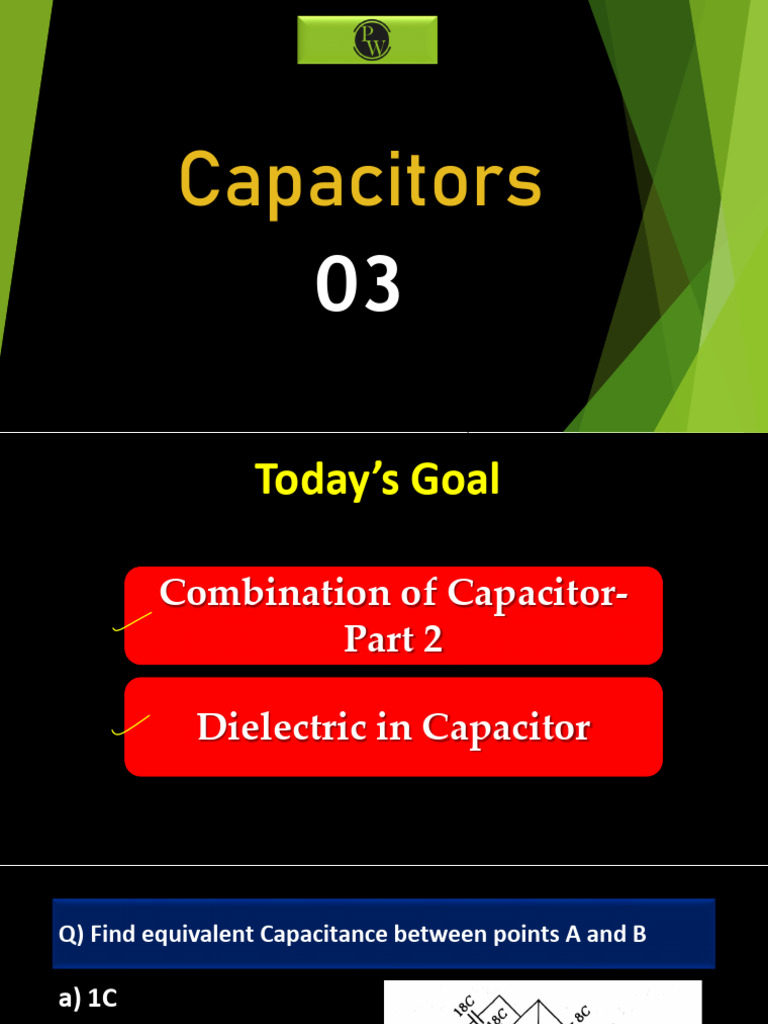 Capacitor Lect 03 Notes | PDF | Capacitor | Dielectric