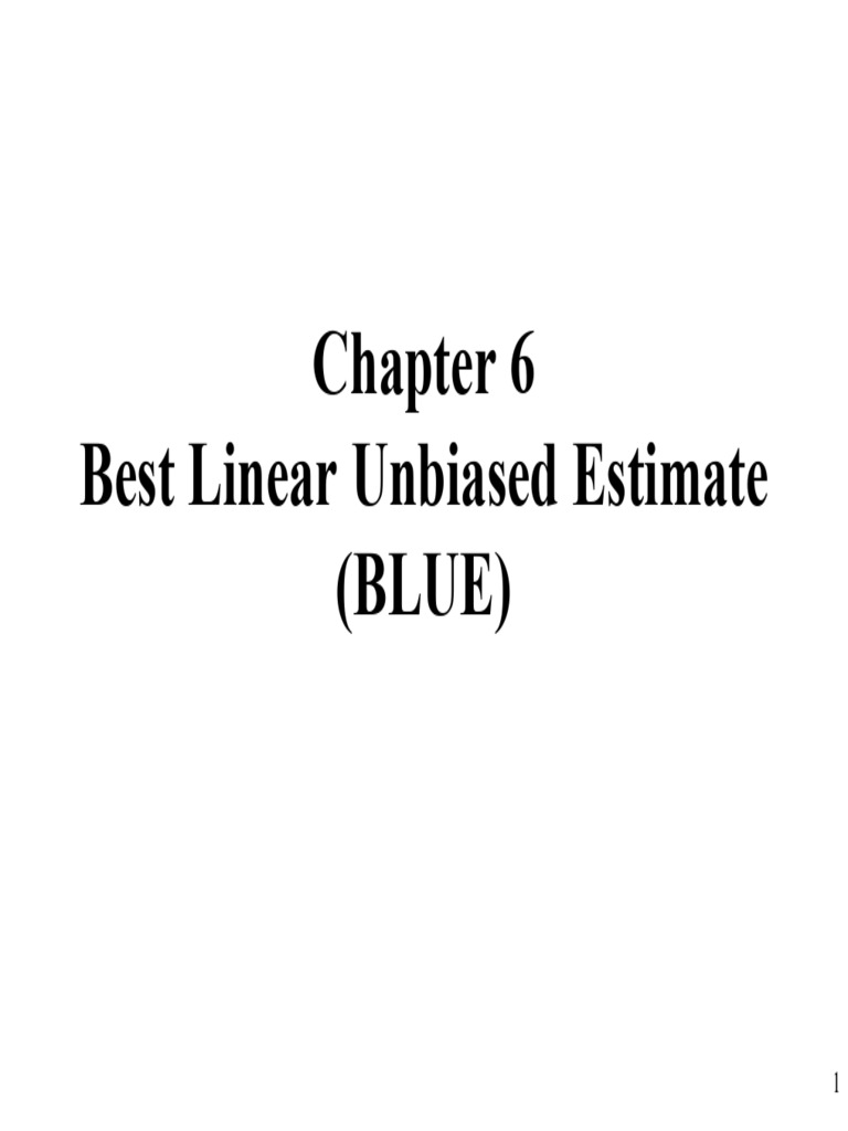 Understanding Best Linear Unbiased Estimator (BLUE) | PDF | Bias Of An ...