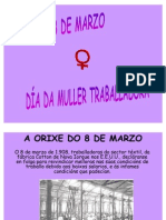 8 de Marzo. Día Da Muller Traballadora