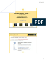 Aula 1a3 - Estatística Descritiva Usando o R - Scripts, Knitr e Ggplot2