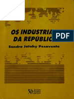 PESAVENTO - Os Industriais Da República