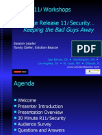 Release 11 Workshops 30 Minute Release 11 Security : I I Keeping The Bad Guys Away