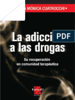 La Adiccion A Las Drogas Su Recuperacion en Comunidad Terapeutica