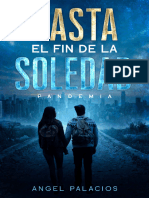 Hasta El Fin de La Soledad. Pandemia- Angel Palacios