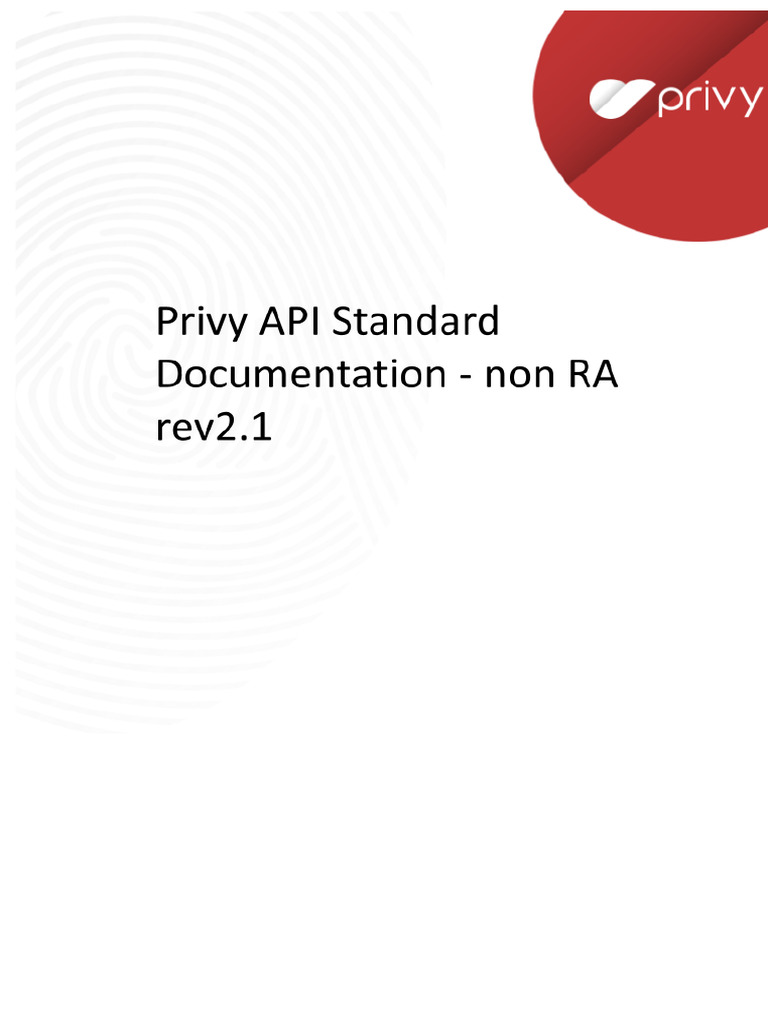 Privy API Standard Documentation - Non RA Rev2.1 | PDF | User ...