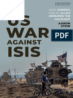 The US War Against ISIS - How America and Its Allies Defeated The Caliphate