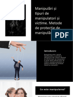 Manipulări Și Tipuri de Manipulatori Și Victime. Metode de Protecție de Manipulări.