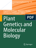 Plant Genetics and Molecular Biology: Rajeev K. Varshney Manish K. Pandey Annapurna Chitikineni Editors