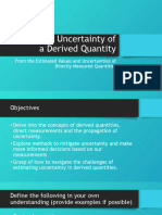 Estimating Uncertainty of A Derived Quantity