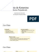 Efectos Perjudiciales de La Ketamina