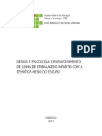 DESIGN E PSICOLOGIA - DESENVOLVIMENTO DE LINHA DE EMBALAGENS INFANTIS COM A TEMÁTICA MEDO DO ESCURO - SANTANA, José Rodolfo Da S. Santana