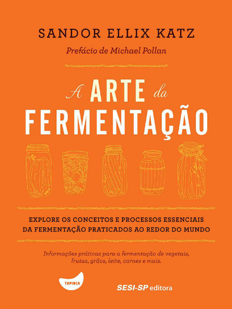A Arte Da Fermentacao Sandor Ellix Katz Pdf