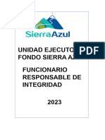 Unidad Ejecutora Fondo Sierra Azul Funcionario Responsable de Integridad 2023