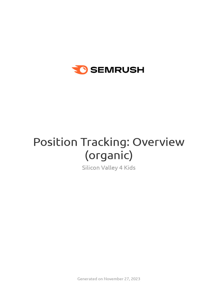 Semrush position tracking overview organic silicon valley 4 kids