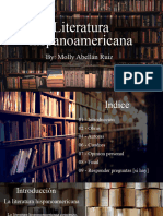 Literatura Hispanoamericana: By: Molly Abellán Ruiz