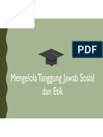 Kelompok 3 - Mengelola Tanggung Jawab Sosial Dan Etik