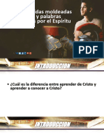 Lección:Vidas Moldeadas Por Cristo y Palabras Inspiradas Por El Espíritu