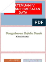 Pertemuan IV Ukuran Pemusatan Data