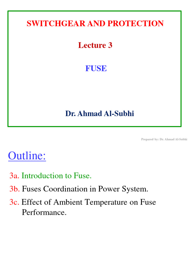 Lecture 3a - Introduction To Fuse | PDF | Fuse (Electrical) | Power ...