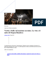 Verità e Balle Sul Nazismo Ucraino. La Vita e Il Mito Di Stepan Bandera