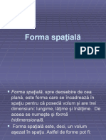 Forma Spaţială