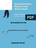 QUALIDADES DA VOZ (Extensão, Tessitura, Classificação Vocal)