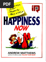 Happiness Now - Andrew Matthews | PDF