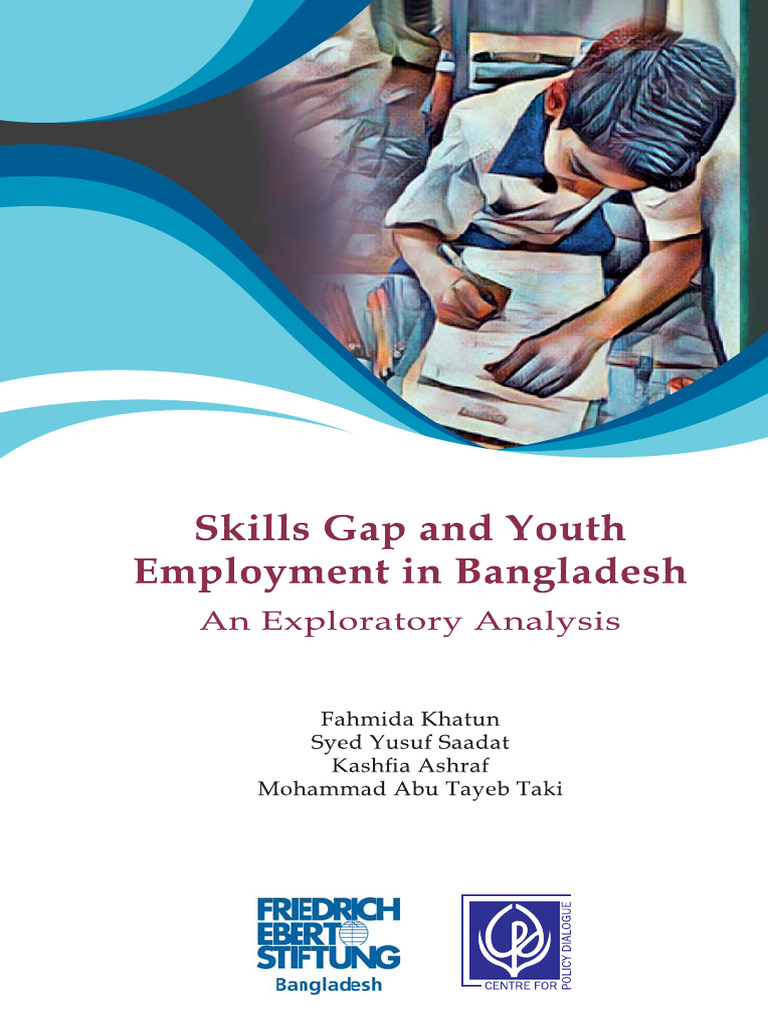 Skills Gap and Youth Employment in Bangladesh An Exploratory Analysis ...
