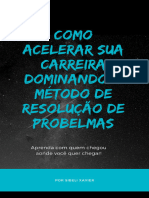 Como Acelerar Sua Carreira Dominando A Arte de Resolver Problema