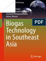 Biogas Technology in Southeast Asia: Pruk Aggarangsi Sirichai Koonaphapdeelert Saoharit Nitayavardhana James Moran