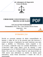 Apresentação TCC - Cibercrimes Com Enfoque Na Lei Geral de Proteção de Dados - Lucas Alves Guimarães