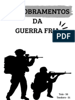 Desdobramentos DA Guerra Fria: Taís - 30 Teodoro - 31